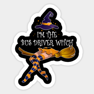 I Am The Bus Driver Witch Halloween Sticker